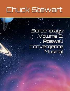 Screenplays Vol. 6 — Roswell Convergence